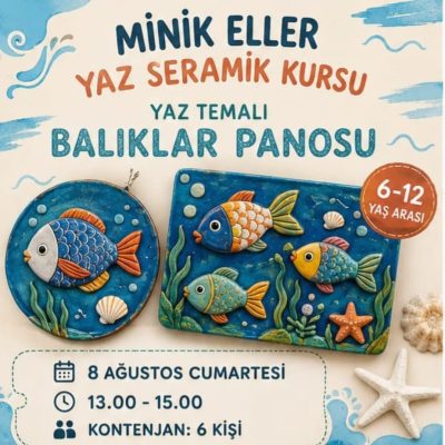 Minik Eller Yaz Seramik Kursu (6-12 Yaş)